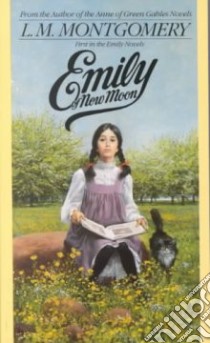 Emily of New Moon libro in lingua di Montgomery L. M.