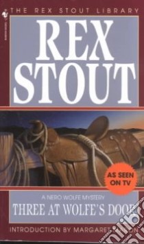 Three at Wolfe's Door libro in lingua di Stout Rex