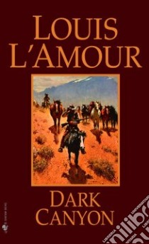 Dark Canyon libro in lingua di L'Amour Louis