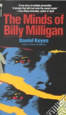 The Minds of Billy Milligan libro in lingua di Keyes Daniel