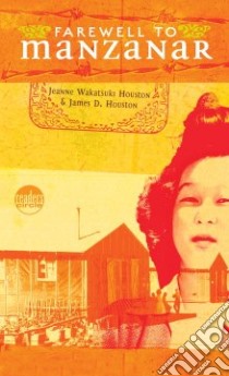 Farewell to Manzanar libro in lingua di Houston Jeanne Wakatsuki