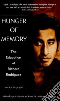Hunger of Memory libro in lingua di Rodriguez Richard