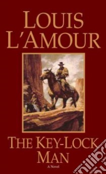The Key-Lock Man libro in lingua di L'Amour Louis