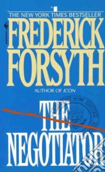 Negotiator libro in lingua di Forsyth Frederick