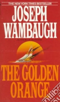 Golden Orange libro in lingua di Wambaugh Joseph