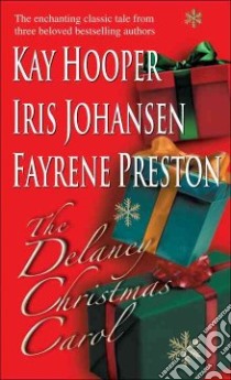 The Delaney Christmas Carol libro in lingua di Johansen Iris, Hooper Kay, Preston Fayrene