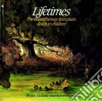 Lifetimes libro in lingua di Bryan Mellonie