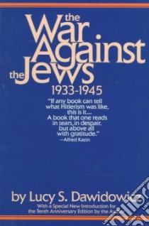 The War Against the Jews libro in lingua di Dawidowicz Lucy S.