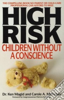 High Risk libro in lingua di Magid Ken, McKelvey Carole A., Schroeder Patricia (CON)