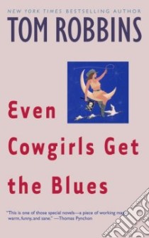 Even Cowgirls Get the Blues libro in lingua di Robbins Tom