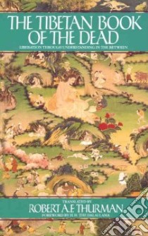 The Tibetan Book of the Dead libro in lingua di Padma Sambhava, Thurman Robert A. F. (TRN)