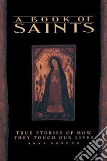 A Book of Saints libro in lingua di Gordon Anne