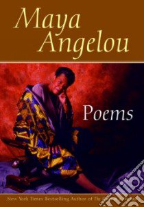 Poems libro in lingua di Angelou Maya