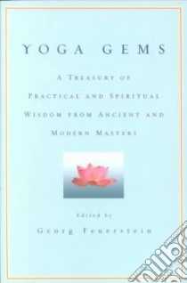 Yoga Gems libro in lingua di Feuerstein Georg
