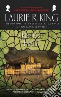 Justice Hall libro in lingua di King Laurie R.