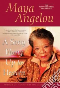 A Song Flung Up to Heaven libro in lingua di Angelou Maya