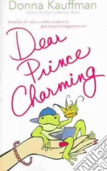 Dear Prince Charming libro in lingua di Kauffman Donna