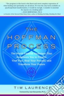 The Hoffman Process libro in lingua di Laurence Tim, Borysenko Joan (FRW)
