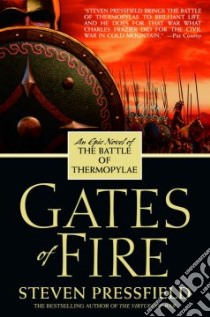 Gates Of Fire libro in lingua di Pressfield Steven