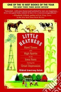 Little Heathens libro in lingua di Kalish Mildred Armstrong