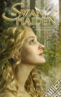 The Swan Maiden libro in lingua di Watson Jules