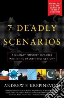 7 Deadly Scenarios libro in lingua di Krepinevich Andrew