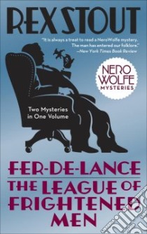 Fer-De-Lance & The League of Frightened Men libro in lingua di Stout Rex, Estleman Loren D. (INT), Goldsborough Robert (INT)