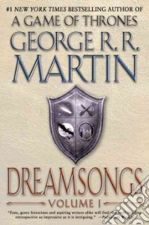 Dreamsongs libro in lingua di Martin George R. R., Dozois Gardner R. (INT)