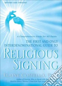 Religious Signing libro in lingua di Costello Elaine, Lehman Lois (ILT)