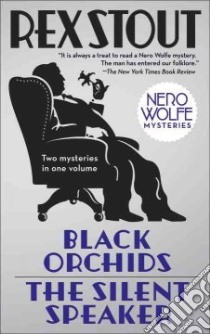Black Orchids & the Silent Speaker libro in lingua di Stout Rex