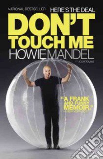 Here's the Deal: Don't Touch Me libro in lingua di Mandel Howie, Young Josh