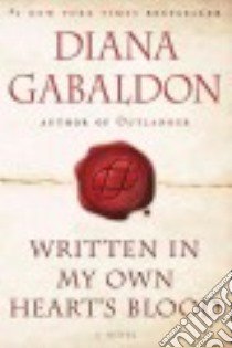 Written in My Own Heart's Blood libro in lingua di Gabaldon Diana