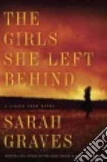 The Girls She Left Behind libro in lingua di Graves Sarah