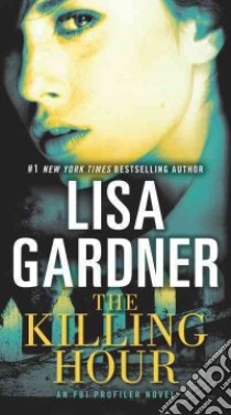 The Killing Hour libro in lingua di Gardner Lisa