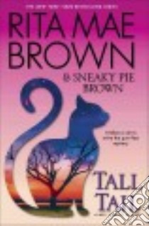 Tall Tail libro in lingua di Brown Rita Mae, Gellatly Michael (ILT)