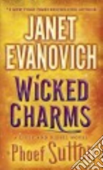 Wicked Charms libro in lingua di Evanovich Janet, Sutton Phoef