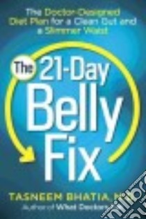 The 21-day Belly Fix libro in lingua di Bhatia Tasneem