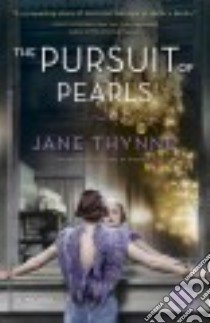 The Pursuit of Pearls libro in lingua di Thynne Jane