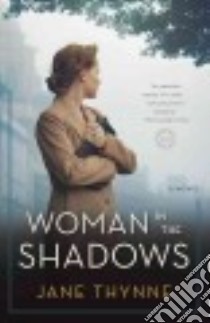 Woman in the Shadows libro in lingua di Thynne Jane