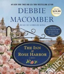 The Inn at Rose Harbor (CD Audiobook) libro in lingua di Macomber Debbie, King Lorelei (NRT)