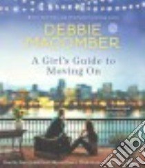 A Girl's Guide to Moving On (CD Audiobook) libro in lingua di Macomber Debbie, Linari Nancy (NRT), Ryan Allyson (NRT)