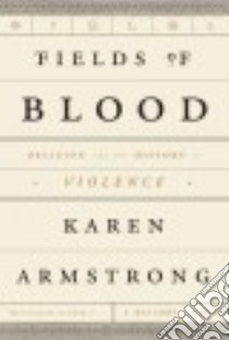 Fields of Blood (CD Audiobook) libro in lingua di Armstrong Karen