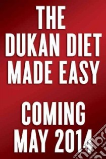 The Dukan Diet Made Easy libro in lingua di Dukan Pierre Dr.