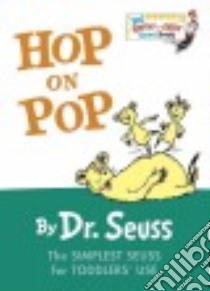 Hop on Pop libro in lingua di Seuss Dr.