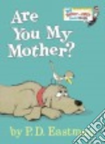 Are You My Mother? libro in lingua di Eastman P. D.