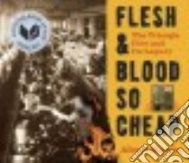 Flesh and Blood So Cheap libro in lingua di Marrin Albert