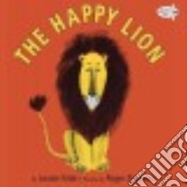 The Happy Lion libro in lingua di Fatio Louise, Duvoisin Roger (ILT)