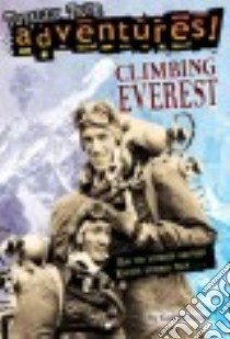 Climbing Everest libro in lingua di Herman Gail, Amatrula Michele