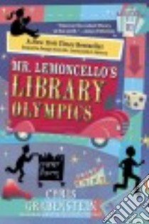 Mr. Lemoncello's Library Olympics libro in lingua di Grabenstein Chris