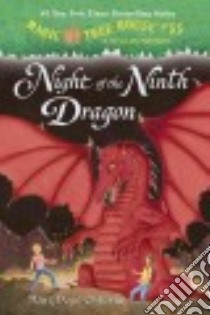 Night of the Ninth Dragon libro in lingua di Osborne Mary Pope, Murdocca Sal (ILT)